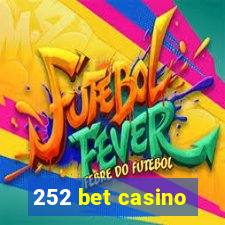 252 bet casino